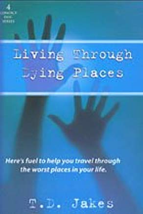 Living Through Dying Places (4 DVD) - T D Jakes